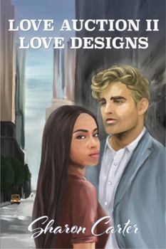 Paperback Love Auction II: Love Designs Book