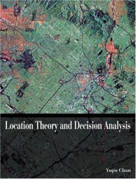 Hardcover Location Theory and Decision Analysis with Facility Book