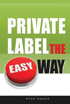 Paperback Private Label the Easy Way Book