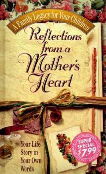 Hardcover Reflections from a Mothers Heart Book