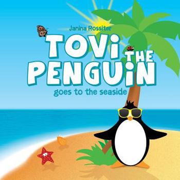 Paperback Tovi the Penguin: goes to the seaside Book