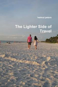 Paperback The Lighter Side of Travel Book