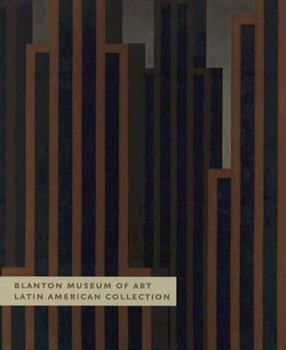 Hardcover Blanton Museum of Art: Latin American Collection Book