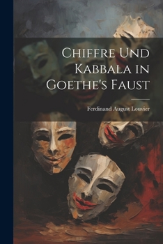 Paperback Chiffre und Kabbala in Goethe's Faust [German] Book