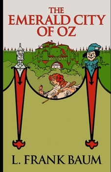 Paperback The Emerald City of Oz (Illustrated) Book