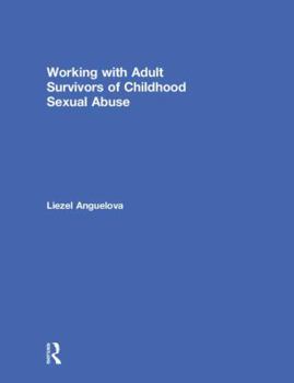 Hardcover Working with Adult Survivors of Childhood Sexual Abuse Book