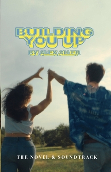 Paperback Building You Up: The Novel & Soundtrack Book
