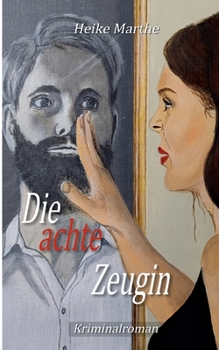 Paperback Die achte Zeugin [German] Book