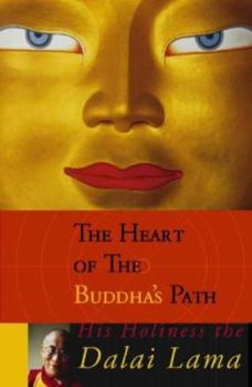 Hardcover The Heart of the Buddha's Path Book