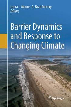 Paperback Barrier Dynamics and Response to Changing Climate Book