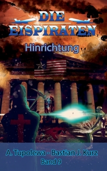Paperback Die Eispiraten 9 - Hinrichtung [German] Book