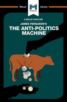Paperback An Analysis of James Ferguson's The Anti-Politics Machine Book