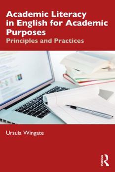 Paperback Academic Literacy in English for Academic Purposes: Principles and Practices Book
