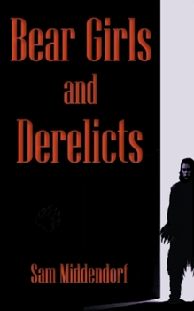 Paperback Bear Girls and Derelicts Book