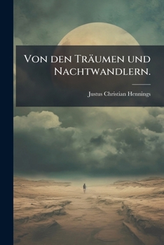Paperback Von den Träumen und Nachtwandlern. [German] Book