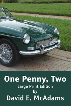 Paperback One Penny, Two - Large Print Edition: How one penny became $41,943.04 in just 23 days. Book