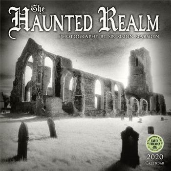Calendar Haunted Realm 2020 Wall Calendar: Photography by Sir Simon Marsden Book