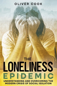 Paperback The Loneliness Epidemic Book