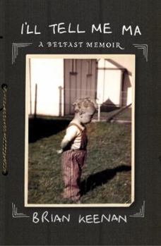 Hardcover I'll Tell Me Ma: A Childhood Memoir Book