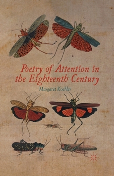 Paperback Poetry of Attention in the Eighteenth Century Book