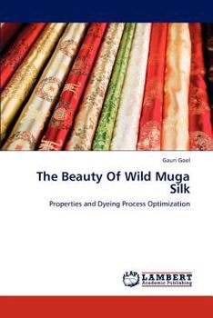 Paperback The Beauty Of Wild Muga Silk Book