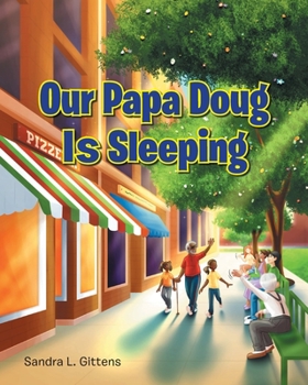 Paperback Our Papa Doug Is Sleeping Book