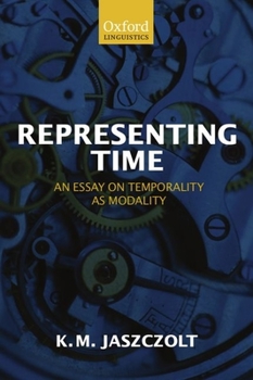 Paperback Representing Time: An Essay on Temporality as Modality Book