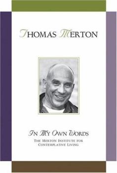 Hardcover Thomas Merton: In My Own Words Book