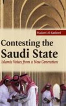 Hardcover Contesting the Saudi State Book