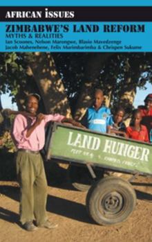 Paperback Zimbabwe's Land Reform: Myths and Realities Book