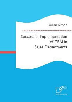 Paperback Successful Implementation of CRM in Sales Departments Book