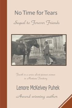 Paperback No Time for Tears: Sequel to Forever Friends Book