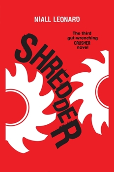 Shredder - Book #3 of the Crusher