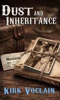 Dust and Inheritance: A Boots and Stilettos Prequel (The Spyker Ranch Series)