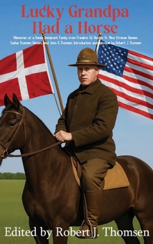 Lucky Grandpa Had a Horse