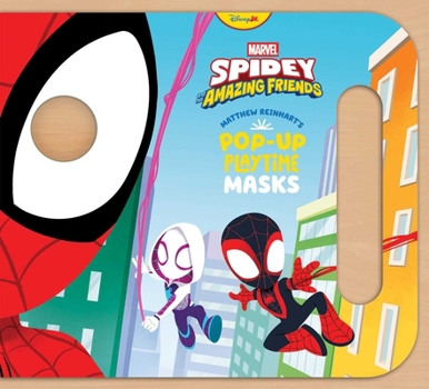 Pop-Up Playtime Masks: Spidey and His Amazing Friends