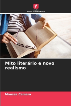 Paperback Mito literário e novo realismo [Portuguese] Book