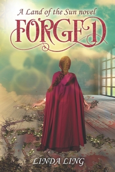 Forged - Book #2 of the Land of the Sun