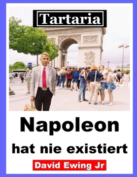Paperback Tartaria - Napoleon hat nie existiert: (nicht in Farbe) [German] Book