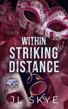 Paperback Within Striking Distance: A Reverse Age Gap Romance (Beckford U) Book