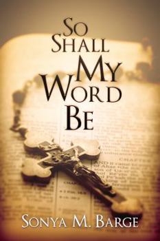 Paperback So Shall My Word Be Book