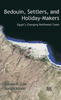 Paperback Bedouin, Settlers, and Holiday-Makers: Egypt's Changing Northwest Coast Book