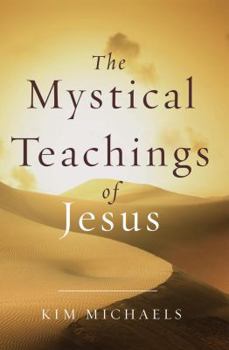 Paperback The Mystical Teachings of Jesus Book