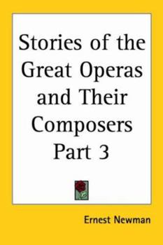 Paperback Stories of the Great Operas and Their Composers Part 3 Book