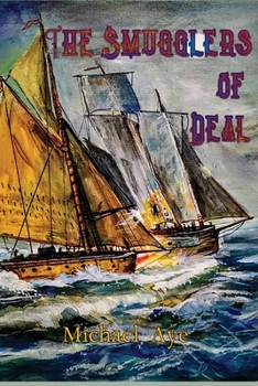 Paperback The Smugglers of Deal Book