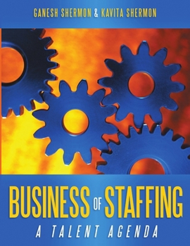 Paperback Business of Staffing: A Talent Agenda Book