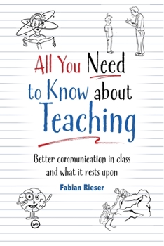 Paperback All You Need to Know About Teaching Book