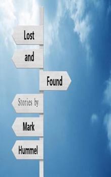 Lost and Found: Stories