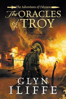 The Oracles of Troy - Book #4 of the Adventures of Odysseus