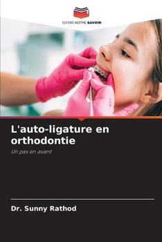 Paperback L'auto-ligature en orthodontie [French] Book